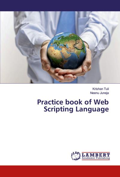 Practice book of Web Scripting Language