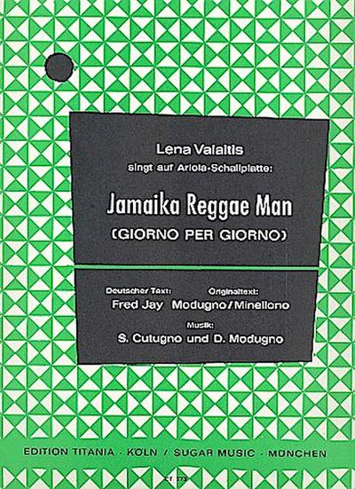 Jamaika Reggae Man (Giorno per Giorno):für Klavier/Gesang/Gitarre