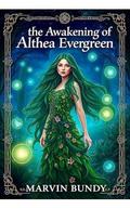 The Awakening of Althea Evergreen Target Audience ((Sisters of Destiny: Guardians of Light Book 1), #1)