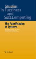 The Fuzzification of Systems