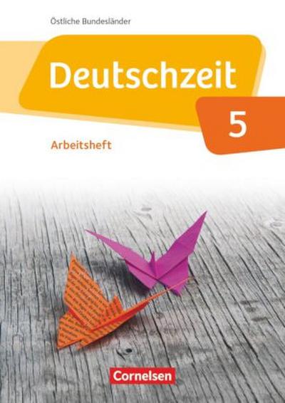 Deutschzeit - Östliche Bundesländer und Berlin - 5. Schuljahr