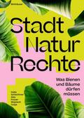 Stadt Natur Rechte