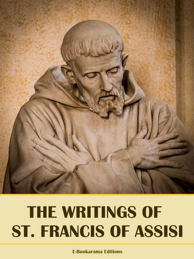 The Writings of St. Francis of Assisi