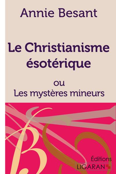 Le Christianisme Ésotérique