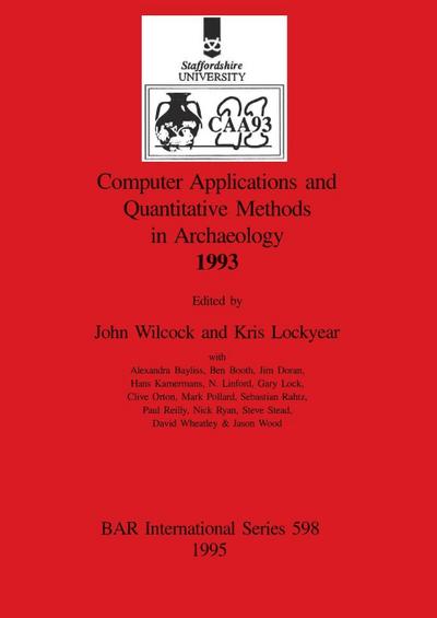 Computer Applications and Quantitative Methods in Archaeology 1993