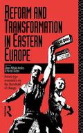 Reform and Transformation in Eastern Europe