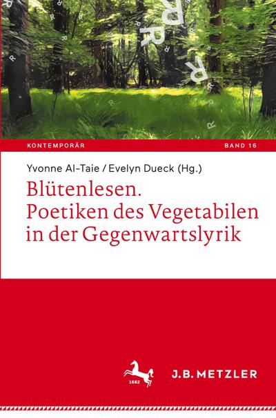 Blütenlesen. Poetiken des Vegetabilen in der Gegenwartslyrik