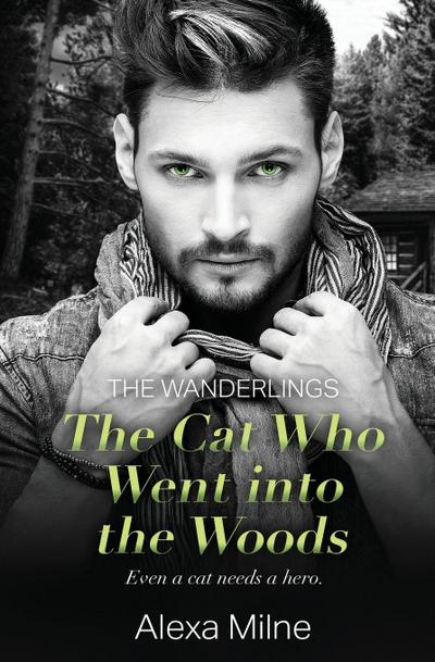 The Cat Who Went into the Woods