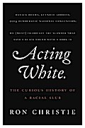 Acting White