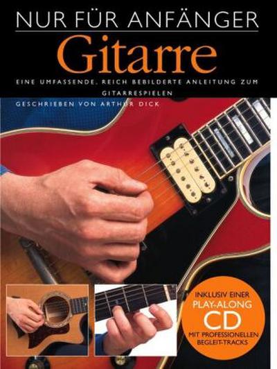 ’Nur für Anfänger’ - Gitarre (mit CD)