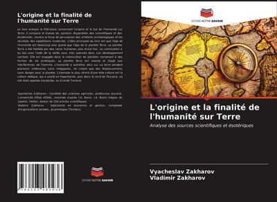 L’origine et la finalité de l’humanité sur Terre