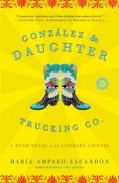 Gonzalez and Daughter Trucking Co.