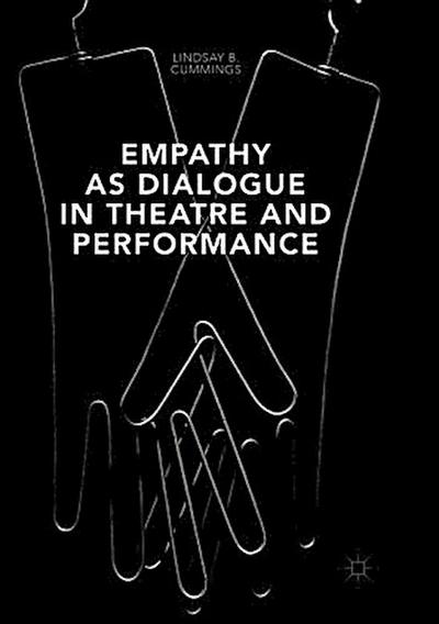 Empathy as Dialogue in Theatre and Performance