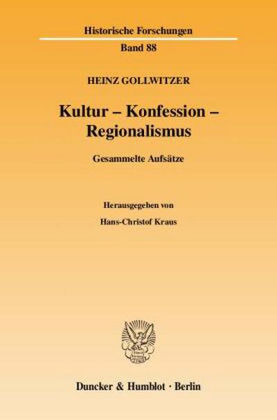Kultur - Konfession - Regionalismus.