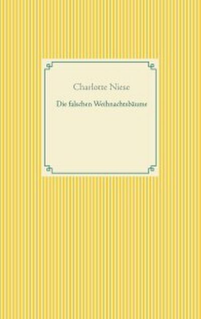 Die falschen Weihnachtsbäume