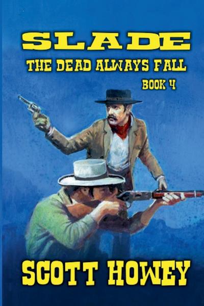 Slade - The Dead Always Fall