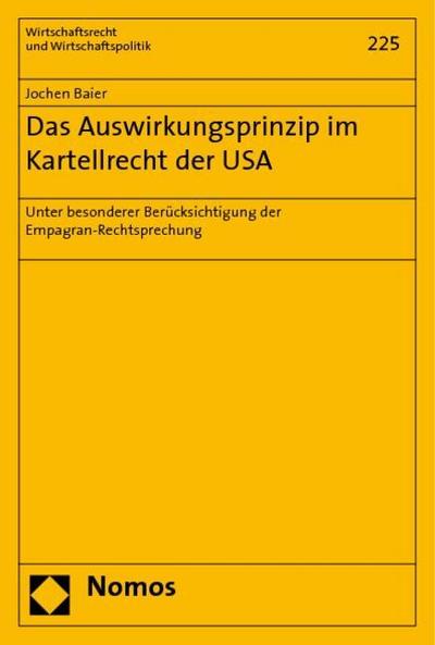 Das Auswirkungsprinzip im Kartellrecht der USA