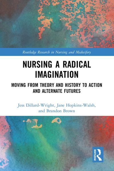 Nursing a Radical Imagination