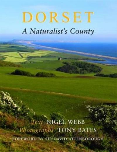 Dorset, a Naturalist’s County