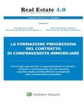 La formazione progressiva del contratto di compravendita immobiliare