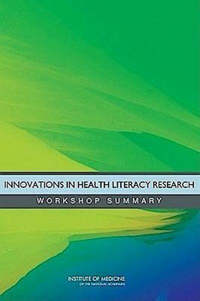 Innovations in Health Literacy Research