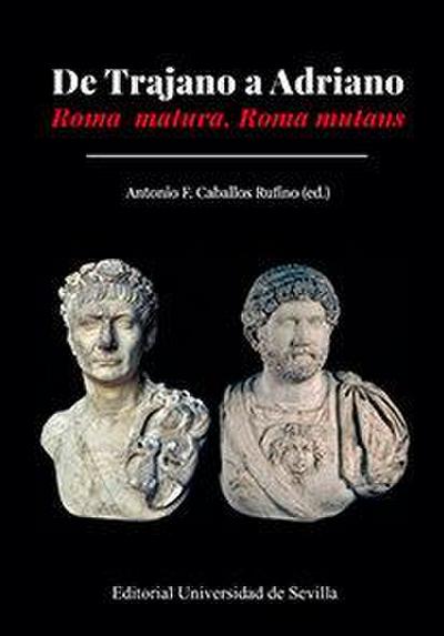 De Trajano a Adriano : Roma matura, Roma mutans