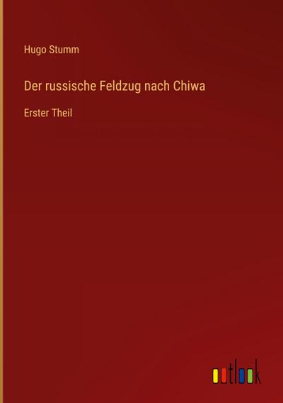 Der russische Feldzug nach Chiwa