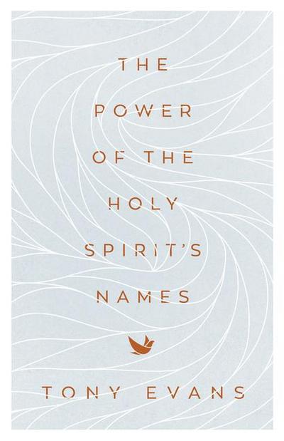 The Power of the Holy Spirit’s Names