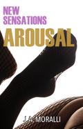 New Sensations. Arousal