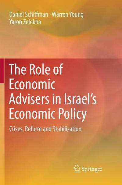 The Role of Economic Advisers in Israel’s Economic Policy