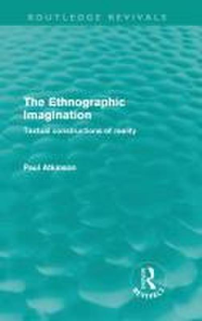 The Ethnographic Imagination