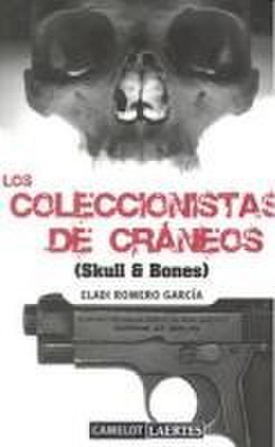 Los coleccionistas de cráneos (skull and bones)