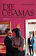 Die Obamas: Ein öffentliches Leben