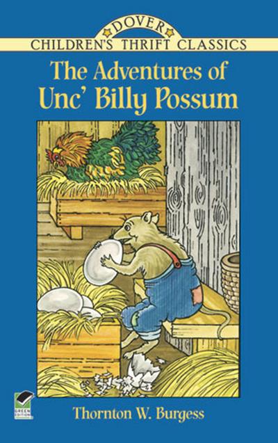 The Adventures of Unc’ Billy Possum