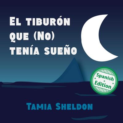 El tiburón que (No) tenía sueño