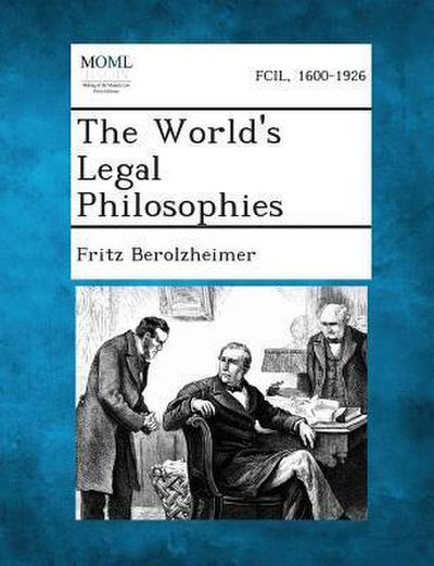 The World’s Legal Philosophies