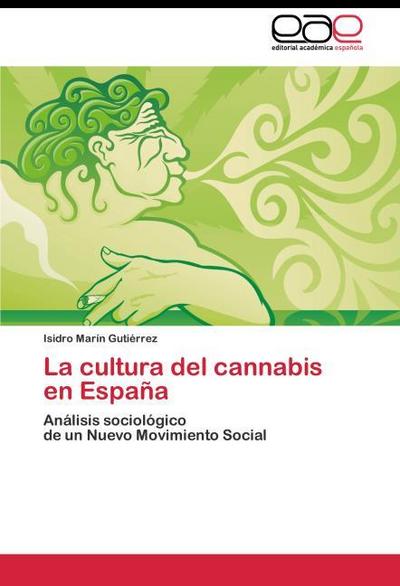 La cultura del cannabis en Espana