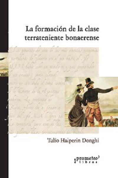 La formación de la clase terrateniente bonaerense