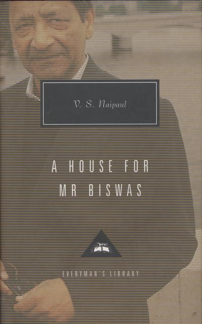 A House for Mr. Biswas: Introduction by Karl Miller - V. S. Naipaul
