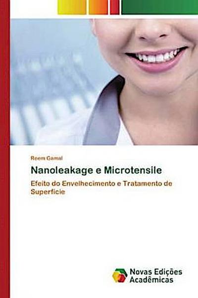 Nanoleakage e Microtensile