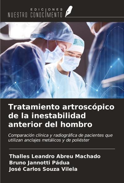 Tratamiento artroscópico de la inestabilidad anterior del hombro