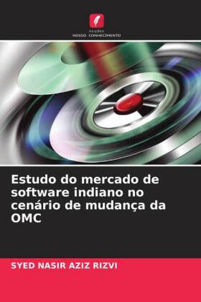 Estudo do mercado de software indiano no cenário de mudança da OMC