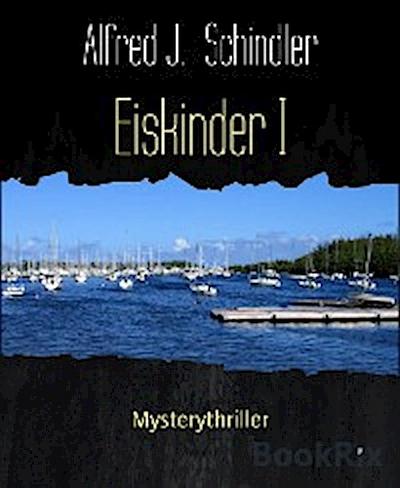 Eiskinder I