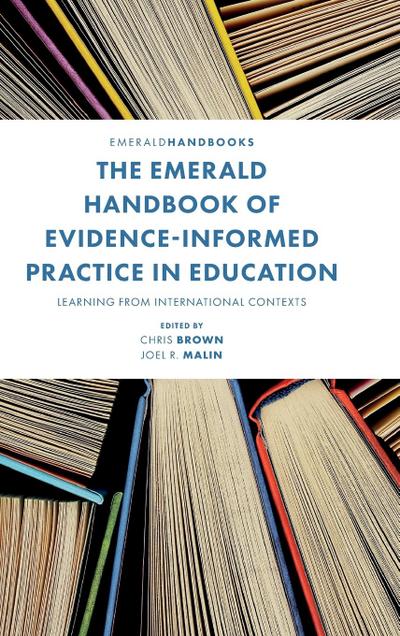 The Emerald Handbook of Evidence-Informed Practice in Education