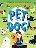 Pet That Dog!