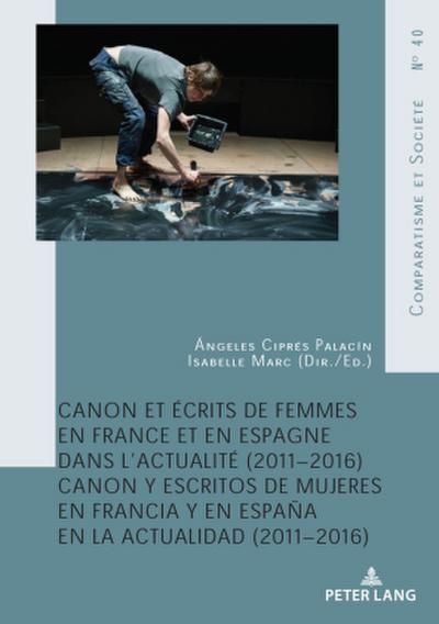 Canon et écrits de femmes en France et en Espagne dans l’actualité (2011-2016)