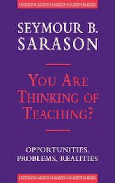 You Are Thinking of Teaching?