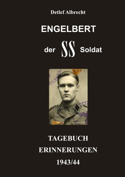 Engelbert der SS-Soldat