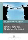 Zeitarbeit als Chance für arbeitslose Menschen?