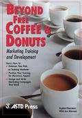 Beyond Free Coffee & Donuts